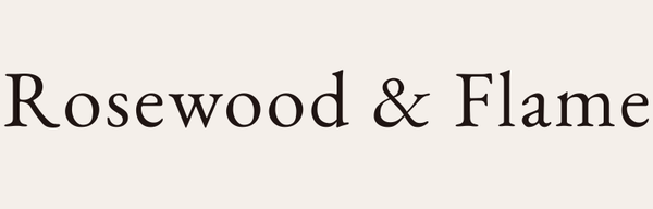 Rosewood and Flame